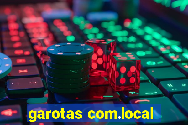 garotas com.local